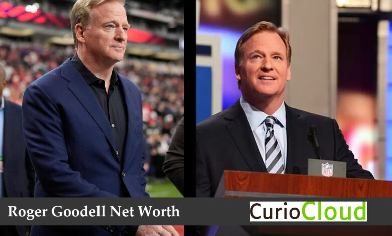 Roger Goodell Net Worth